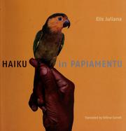 Cover of: Haiku in Papiamentu = by Elis Juliana