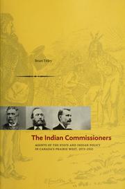 Cover of: The Indian commissioners by E. Brian Titley