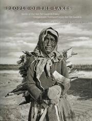 Cover of: People of the lakes: stories of our Van Tat Gwich'in elders = googwandak nakhwach'ànjòo Van Tat Gwich'in