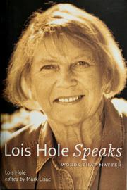 Lois Hole speaks by Lois Hole