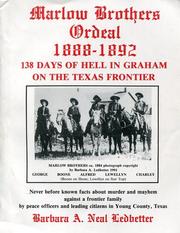 Marlow brothers ordeal, 1881-1892 by Barbara A. Neal Ledbetter