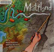 Cover of: Mattland by Hazel J. Hutchins