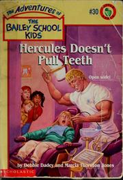 Cover of: Hercules Doesn't Pull Teeth (The Adventures of the Bailey School Kids, #30)