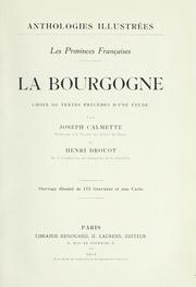 Cover of: La Bourgogne: choix de textes précédés d'une étude