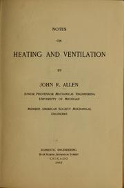 Cover of: Notes on heating and ventilation