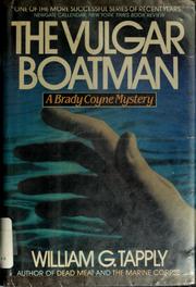 Cover of: The vulgar boatman: A Brady Coyne mystery