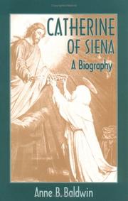 Cover of: Catherine of Siena by Anne B. Baldwin