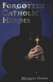 Cover of: Forgotten Catholic heroes