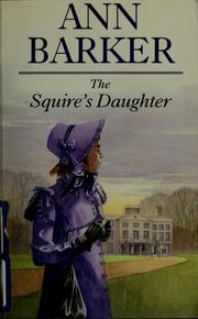 Cover of: The squire's daughter by Ann Barker