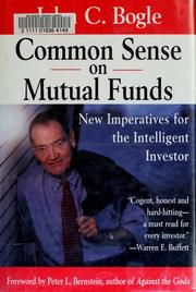 Cover of: Common Sense on Mutual Funds: New Imperatives for the Intelligent Investor