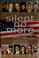Cover of: Silent no more