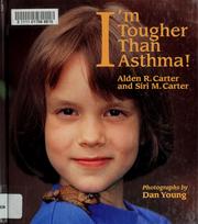 Cover of: I'm tougher than asthma!