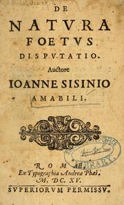 Cover of: De natura foetus disputatio by Giovanni Sisinio Amabile