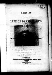 Memoirs of the life of David Marks, minister of the Gospel by Marks, David