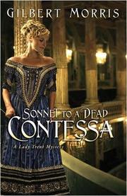 Sonnet to a Dead Contessa (Lady Trent Mystery #3) by Gilbert Morris