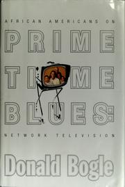 Cover of: Primetime blues: African Americans on network television