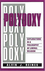 Cover of: Polydoxy: explorations in a philosophy of liberal religion