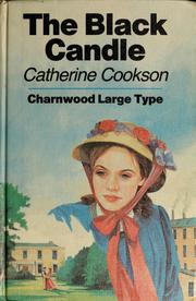 Cover of: The black candle by Catherine Cookson