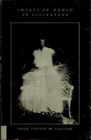 Cover of: Images of women in literature by Mary Anne Ferguson