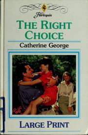 Cover of: The Right Choice by Catherine George