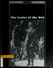 Cover of: The Center of the Web (The Third Reich)
