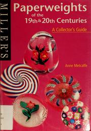 Cover of: Paperweights of the 19th & 20th centuries