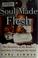 Cover of: Soul made flesh