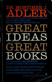 Great ideas from the great books by Mortimer J. Adler