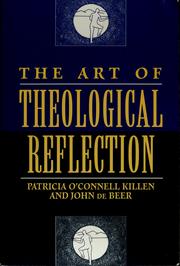 Cover of: The art of theological reflection by Patricia O'Connell Killen