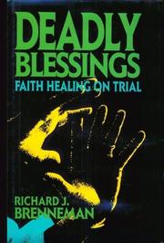 Deadly blessings by Richard J. Brenneman