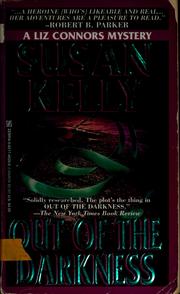 Cover of: Out of the darkness by Susan Kelly