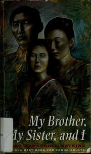 Cover of: My brother, my sister, and I by Yoko Kawashima Watkins