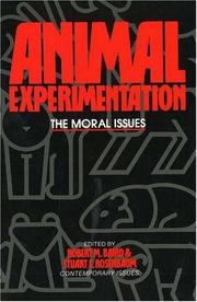 Cover of: Animal experimentation: the moral issues