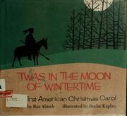 Cover of: 'Twas in the moon of wintertime by Roz Abisch