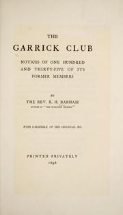 Cover of: The Garrick Club: notices of one hundred and thirty-five of its former members