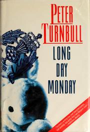 Cover of: Long day Monday: A Glasgow P Division procedural