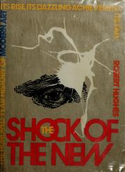 Cover of: The Shock of the new by Robert Hughes