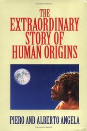 Cover of: The extraordinary story of human origins