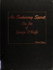 Cover of: An enduring spirit: the art of Georgia O'Keeffe