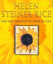 Cover of: And the Greatest of These Is Love by Helen Steiner Rice