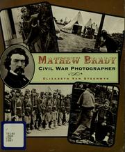 Cover of: Mathew Brady: Civil War photographer