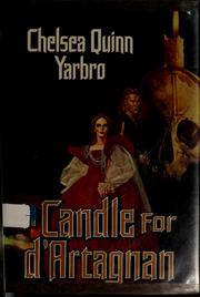 Cover of: A candle for D'Artagnan: an historical horror novel, third in the Atta Olivia Clemens series