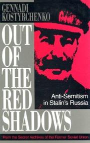 Cover of: Out of the red shadows: anti-semitism in Stalin's Russia