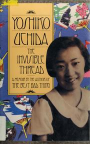 Cover of: The invisible thread: an autobiography