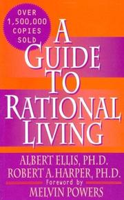 A guide to rational living by Albert Ellis, Robert A. Harper