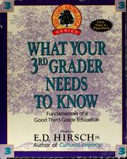 Cover of: What your third grader needs to know by edited by E.D. Hirsch, Jr.