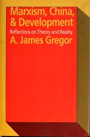 Cover of: Marxism, China & development: reflections on theory and reality