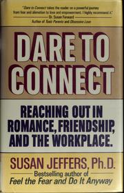 Dare to connect by Susan J. Jeffers