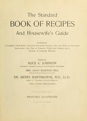Cover of: The standard book of recipes and housewife's guide, comprising as complete cook book