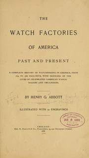 Cover of: The watch factories of America, past and present. by George Henry Abbott Hazlitt